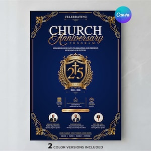 May include: A dark blue church anniversary program flyer featuring gold ornate borders and a central gold emblem with the text 25 YEARS. The design includes event details, dates, and three circular headshots of guest speakers at the bottom.