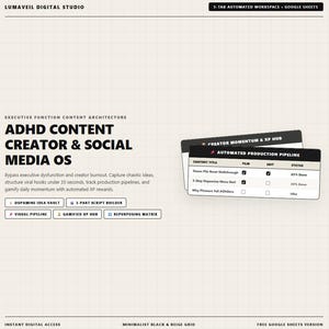 May include: A digital workspace interface titled ADHD Content Creator & Social Media OS by Lumaveil Digital Studio. It features a grid background, a production pipeline table, and buttons for a dopamine idea vault and script builder.