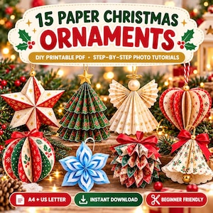 May include: A collection of 15 paper Christmas ornaments featuring stars, trees, angels, and bells in red, green, and gold patterns. The image includes text: 15 PAPER CHRISTMAS ORNAMENTS, DIY PRINTABLE PDF, A4 + US LETTER, INSTANT DOWNLOAD, BEGINNER FRIENDLY.