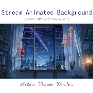 May include: An animated digital background featuring a window view of a night sky with a meteor shower. The scene includes sheer white curtains, indoor plants on a windowsill, bookshelves, and framed pictures. Text reads: Stream Animated Background, Detailed PNG + HQ Looping MP4, Meteor Shower Window.