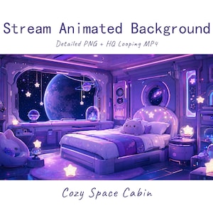 May include: An animated digital background titled Stream Animated Background and Cozy Space Cabin. The scene depicts a futuristic bedroom in shades of purple, featuring a bed with a cat-shaped pillow, a large window showing a planet, and star-shaped lights.