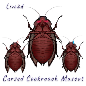 May include: Three dark red cockroach illustrations with long antennae and segmented bodies. The central figure has pink blushing cheeks, the left has red markings, and the right has a blue sweat drop. Text reads Live2d and Cursed Cockroach Mascot.