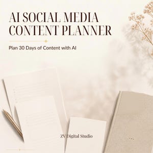 May include: An AI social media content planner with the text AI SOCIAL MEDIA CONTENT PLANNER and Plan 30 Days of Content with AI. The set includes white lined paper sheets, a metallic pen, and a textured beige notebook labeled ZV Digital Studio.