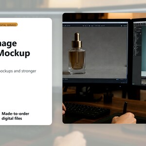 May include: A digital service advertisement for a Product Image Editing + Mockup Package. The text includes service details like photo cleanup, color polish, and mockup placement. Two computer monitors display images of glass dropper bottles.