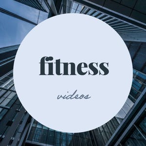 May include: A circular graphic with a light blue background featuring the dark grey text fitness in a bold serif font and the word videos in a smaller, cursive script font, layered over a low-angle view of a modern glass skyscraper.