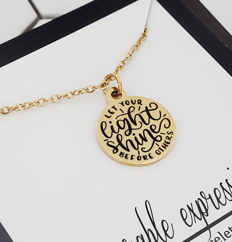 Motivational Quote Necklace, Let Your Light Shine Charm Necklace, Encouragement Jewelry, Gold Necklace, Friend Bible Verse Gift Idea for Her image 1