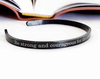 Be Strong and Courageous Mantra Cuff, Dainty 4mm Cuff Joshua 1:9 Bible Verse, Christian Jewelry For Women, Mother's Day Gifts for Mom