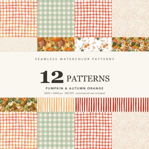 Könnte beinhalten: Eine digitale Sammlung von 12 nahtlosen Aquarellmustern mit orangefarbenen und grünen Karos, vertikalen Streifen und herbstlichen Kürbismotiven. Der Text lautet: SEAMLESS WATERCOLOR PATTERNS 12 PATTERNS PUMPKIN & AUTUMN ORANGE 3600 x 3600 px 300 DPI.