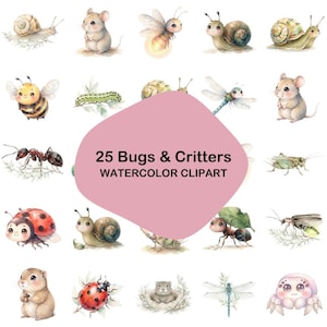 Peut inclure: Une collection de 25 illustrations à l'aquarelle représentant divers insectes et petits animaux, dont des escargots, souris, abeilles, coccinelles, fourmis, libellules et araignées, avec le texte 25 Bugs & Critters WATERCOLOR CLIPART au centre.