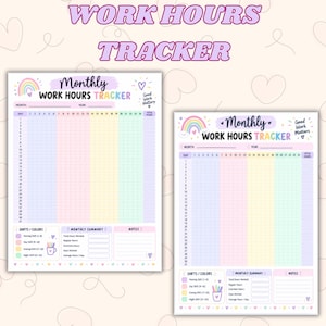 May include: A monthly work hours tracker printable sheet featuring a pastel rainbow, a grid for daily entries, a shifts and colors legend, a monthly summary section, and a notes area. The text reads Monthly Work Hours Tracker and Good Work Matters.