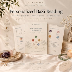 May include: A personalized BaZi reading digital report featuring a Five Elements chart, crystal recommendations, and elemental balance analysis. The document includes text, diagrams of the five elements, and images of amethyst, rose quartz, citrine, and aquamarine.