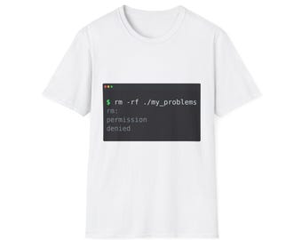 rm -rf My Problems - Sysadmin T-Shirt, Hoodie & Mug