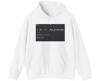 rm -rf My Problems - Programmer T-Shirt & Hoodie, Coder Gift