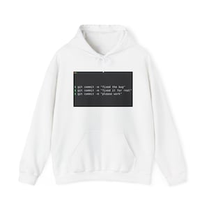 Git Commit Please Work - Camiseta y sudadera con capucha para programadores, regalo para codificadores