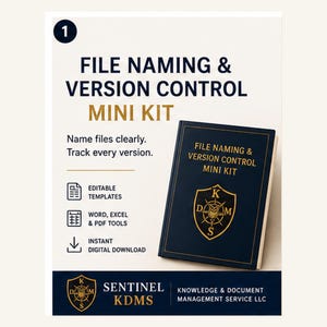 May include: A digital product guide titled File Naming & Version Control Mini Kit. The cover features a dark blue book with a gold shield logo containing the letters KDMS. Text includes Name files clearly, Track every version, and Sentinel KDMS.