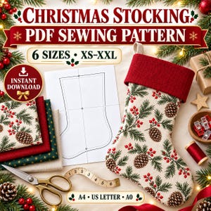Peut inclure: Un patron de couture PDF pour chaussette de Noël avec le texte CHRISTMAS STOCKING PDF SEWING PATTERN, 6 SIZES XS-XXL et INSTANT DOWNLOAD. Comprend un patron en papier, des tissus, des ciseaux, un ruban à mesurer et une chaussette finie.