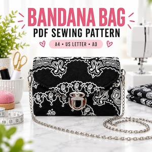 May include: A black and white bandana print fabric bag with a silver metal push-lock closure and a silver chain shoulder strap. The text above reads BANDANA BAG PDF SEWING PATTERN A4 US LETTER A0. The bag features a flap design with paisley motifs.