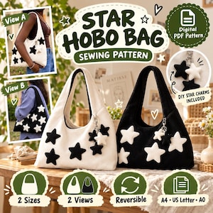 May include: A digital sewing pattern for a Star Hobo Bag featuring two hobo bags, one white with black stars and one black with white stars. The pattern includes DIY star charms, two sizes, two views, and is reversible. Files are A4, US Letter, and A0.