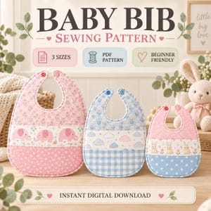 Può includere: Un cartamodello digitale per bavaglini in tre taglie. L'immagine mostra tre bavaglini finiti con stampe floreali, di elefanti, nuvole e coniglietti in rosa e blu. Il testo include BABY BIB SEWING PATTERN e INSTANT DIGITAL DOWNLOAD.