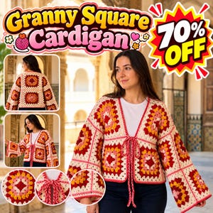 May include: A crochet cardigan featuring a granny square pattern in shades of red, orange, pink, and cream. The garment has long, wide sleeves, a tie-front closure with braided strings, and text that reads Granny Square Cardigan and 70% OFF.