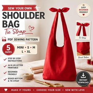 Könnte beinhalten: Eine rote Umhängetasche mit Bindegurt und kastenförmigem Boden, präsentiert als PDF-Schnittmuster. Der Text enthält SEW YOUR OWN SHOULDER BAG, Tie Strap, PDF SEWING PATTERN, 5 SIZES, MINI, S, M, L, XL, EASY BEGINNER FRIENDLY und INSTANT DOWNLOAD.