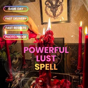Può includere: Una collezione di candele rosse con fiamme, inclusa una candela centrale scolpita circondata da petali di rosa rossi. Il testo recita SAME DAY, FAST DELIVERY, FAST RESULTS, PHOTO PROOF e POWERFUL LUST SPELL. Sono visibili opere d'arte occulte incorniciate.