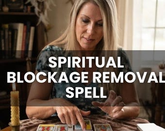Spiritual Blockage Removal Spell | Energy Clearing Ritual | Road Opener  Renewal Blessing Negative Energy Release| Spiritual Alignment Spell