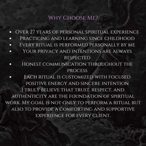 Op de afbeelding: Een donkere achtergrond met een vage, etherische illustratie van figuren en de tekst: Why Choose Me? Meer dan 27 jaar persoonlijke spirituele ervaring, beoefening sinds de kindertijd, elk ritueel wordt persoonlijk uitgevoerd, privacy gerespecteerd, eerlijke communicatie en op maat gemaakte rituelen met positieve energie.