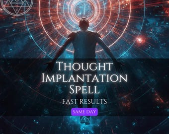 Op de afbeelding: Een digitale afbeelding met het silhouet van een figuur met uitgestrekte armen tegen een achtergrond van gloeiende rode en blauwe concentrische cirkels. De tekst luidt: THOUGHT IMPLANTATION SPELL, FAST RESULTS, SAME DAY. Een occult symbool staat bovenaan.