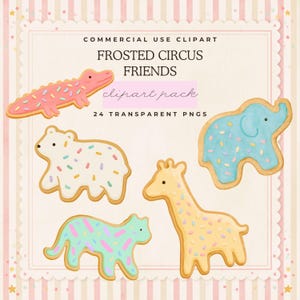 May include: A digital graphic featuring the text COMMERCIAL USE CLIPART FROSTED CIRCUS FRIENDS clipart pack 24 TRANSPARENT PNGS. Five animal-shaped cookies with colorful frosting and sprinkles are displayed: a pink alligator, white bear, blue elephant, light green cat, and yellow giraffe.