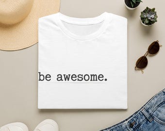 Your T-Shirt is Awesome