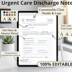 May include: A digital tablet displaying an editable Urgent Care Discharge Note template. The document features sections for clinic information, patient details, medical absence authorization, and clinical reasons, with text labels highlighting customizable features.