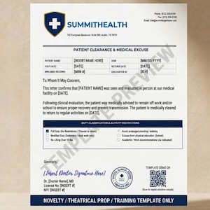 May include: A white patient clearance and medical excuse form template from SummitHealth. The document includes fields for patient details, visit dates, duty classification, activity restrictions, a doctor signature line, and a QR code.