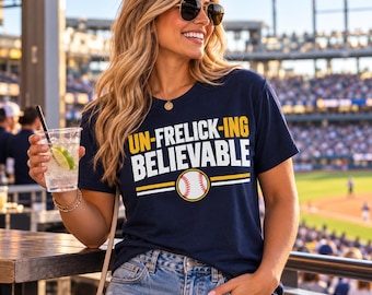 Un-Frelick-ing Believable Baseball T-Shirt