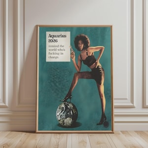 Aquarius 2026 Empowerment Art Print, Bold Feminist Illustration, Statement Poster, Modern Wall Decor, Authority Wall Art