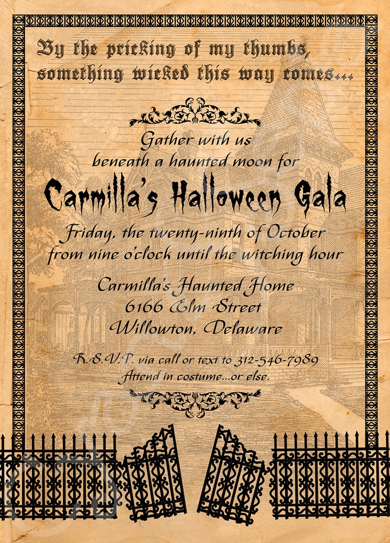 May include: Vintage-style Halloween invitation with a distressed parchment background. The invitation features gothic lettering announcing "Carmilla's Halloween Gala" and includes event details. A black wrought iron gate design frames the bottom.