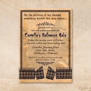 May include: A vintage-style invitation for Carmilla's Halloween Gala, featuring ornate black borders and text. The invitation includes the phrase "By the pricking of my thumbs..." and details about the event, including the date, time, and location.