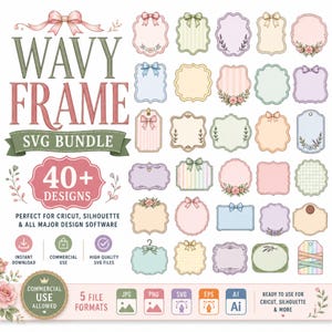 May include: A digital collection of over 40 wavy frame designs in various pastel colors, featuring bows, floral accents, and striped or checkered patterns. The text WAVY FRAME SVG BUNDLE is displayed prominently alongside icons for file formats.