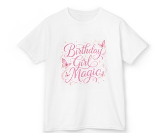 Birthday Girl Magic T-Shirt | Kids pink butterfly birthday tee