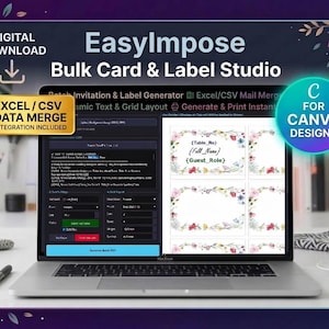 May include: A laptop screen displaying the EasyImpose Bulk Card & Label Studio software interface. The screen shows a batch invitation and label generator with Excel/CSV mail merge integration, dynamic text, and grid layout options for Canva.