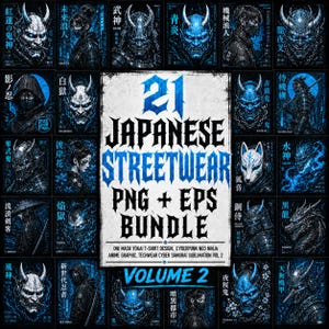 Könnte beinhalten: Eine digitale Sammlung von 21 japanischen Streetwear-Designs mit blauen und schwarzen Illustrationen von Oni-Masken, Samurai und Cyber-Ninjas. Der zentrale Text lautet 21 JAPANESE STREETWEAR PNG + EPS BUNDLE, ONI MASK YOKAI T-SHIRT DESIGN, CYBERPUNK NEO NINJA ANIME GRAPHIC, TECHWEAR CYBER SAMURAI SUBLIMATION VOL 2, VOLUME 2.
