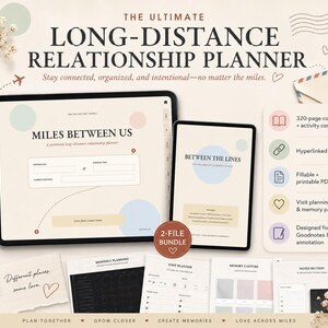 May include: A digital long-distance relationship planner bundle displayed on two tablets, featuring the text "The Ultimate Long-Distance Relationship Planner" and "Miles Between Us." Includes a 320-page core planner, hyperlinked tabs, and PDF files.