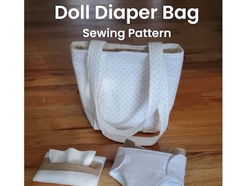 Doll Diaper Bag Sewing Pattern: Easy Tutorial (Digital Download)