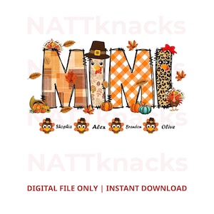 May include: A digital graphic featuring the word MIMI in large letters with varied patterns including plaid, leopard print, and autumn leaves. The design includes turkey illustrations, pumpkins, and four small turkeys labeled with the names Shophia, Alex, Brandon, and Olive.