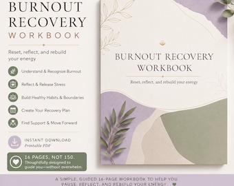 Burnout Recovery Workbook, Self-Care Journal, Stress Relief Planner (Printable PDF)