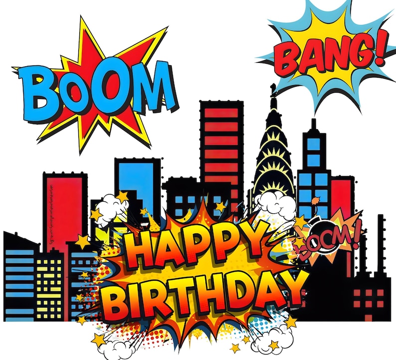 Puede incluir: Una colorida ilustraci&oacute;n gr&aacute;fica que presenta la silueta del horizonte de una ciudad con globos de texto estilo c&oacute;mic que contienen el texto BOOM, BANG y HAPPY BIRTHDAY en letras negritas y vibrantes con acentos amarillos, rojos y azules.