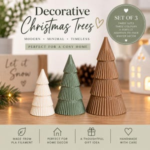 May include: A set of three conical Christmas tree ornaments in white, sage green, and brown. Each tree features a vertical ribbed texture and a pointed top. The text on the image reads Decorative Christmas Trees, Set of 3, and Made from PLA filament.