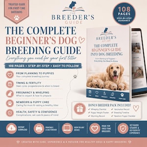 May include: A digital guide titled The Complete Beginner's Dog Breeding Guide featuring a golden retriever with puppies on the cover. The document includes 108 pages of step-by-step instructions, a bonus breeder pack, and sections on planning, fertility, whelping, and puppy care.
