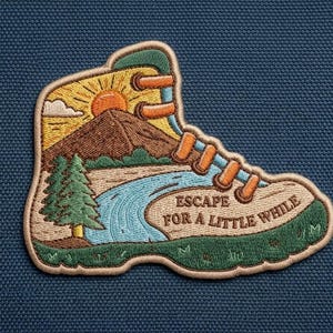 Escape For A Little While Patch, Hiking Boot Iron On Badge, Outdoor Camper Gift