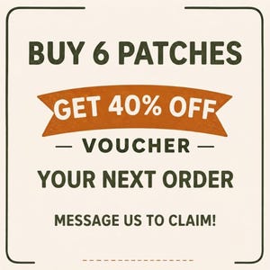 K&ouml;nnte beinhalten: Eine quadratische Grafik mit cremefarbenem Hintergrund und dunkelgr&uuml;nem Rand. Der Text lautet: BUY 6 PATCHES, GET 40% OFF VOUCHER, YOUR NEXT ORDER und MESSAGE US TO CLAIM! Die Worte GET 40% OFF stehen zentriert auf einem orangefarbenen Banner.